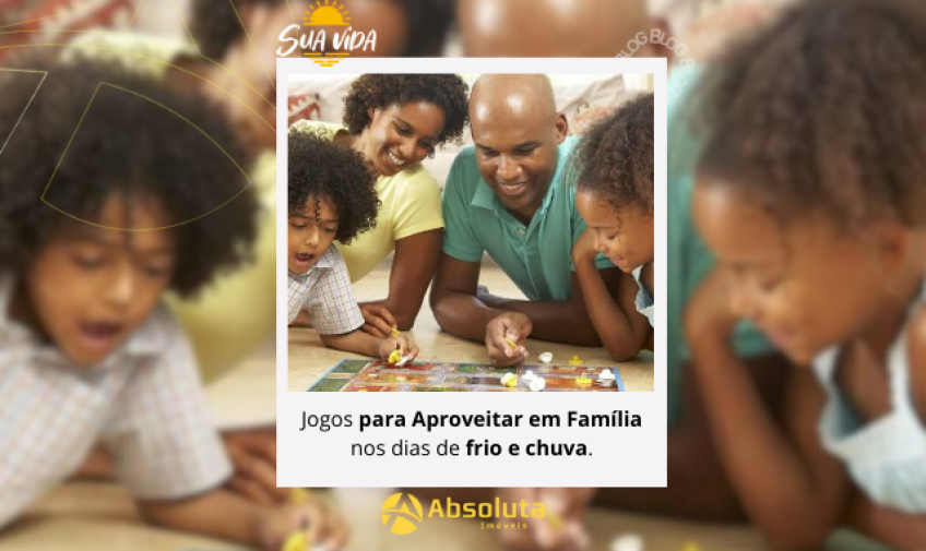 Jogos para Aproveitar em Família nos Dias de Frio e Chuva